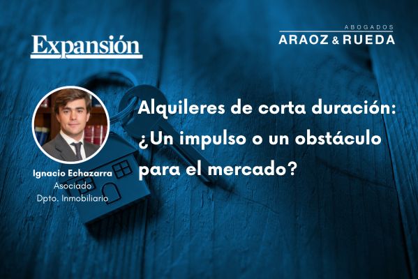 Alquileres de corta duración: ¿Un impulso o un obstáculo para el mercado?